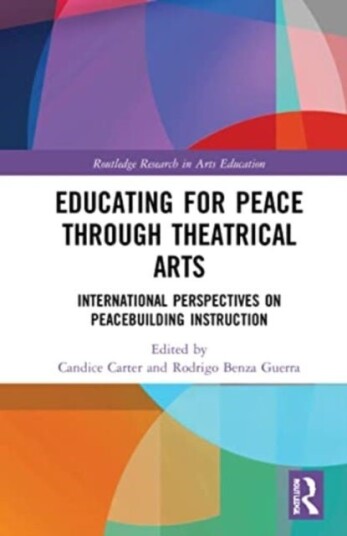 Educating for Peace through Theatrical Arts Educating for Peace through Theatrical Arts