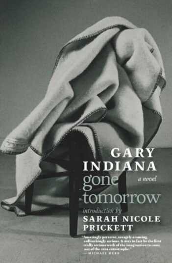 Gone Tomorrow Av Gary Indiana