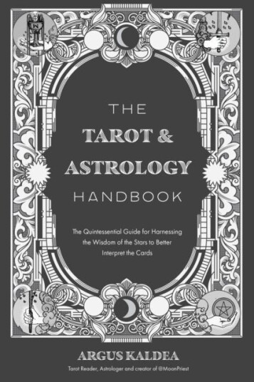The Tarot & Astrology Handbook Av Argus Kaldea