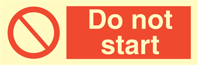 Jo Safety Do not start IMO Prohibition sign 102082 Jo Safety Do not start IMO Prohibition sign 102082