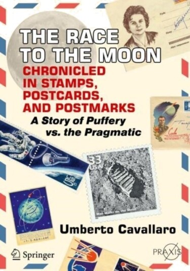 The Race to the Moon Chronicled in Stamps Postcards and Postmarks