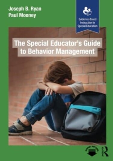 The Special Educator¿s Guide to Behavior Management