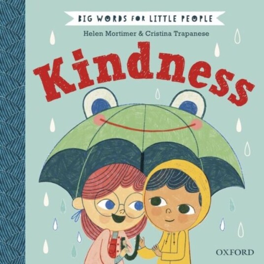 Big Words For Little People: Kindness Av Helen Mortimer