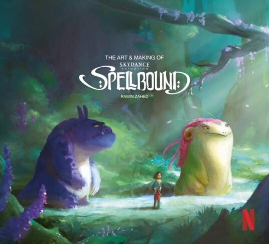 The The Art & Making of Spellbound The The Art & Making of Spellbound
