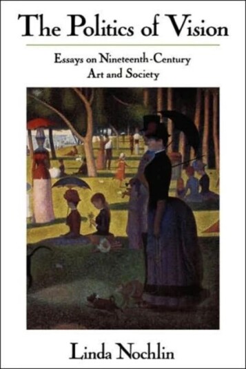 The Politics Of Vision Av Linda Nochlin