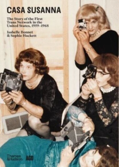 Casa Susanna Av Isabelle Bonnet, Sophie Hackett, Susan Stryker