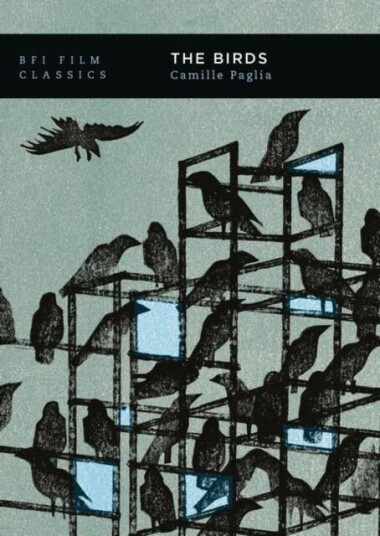 The Birds Av Camille (The University Of The Arts Usa) Paglia The Birds Av Camille (The University Of The Arts Usa) Paglia