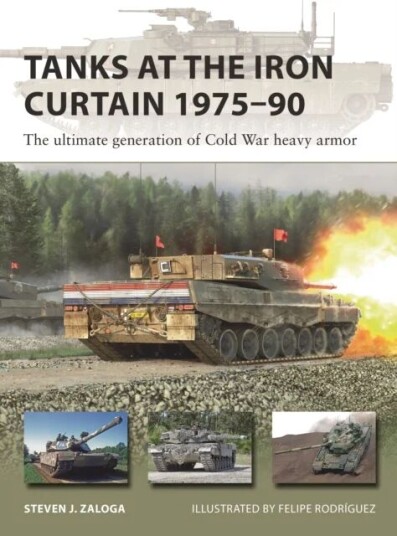 Tanks At The Iron Curtain 1975-90 Av Steven J. (Author) Zaloga Tanks At The Iron Curtain 1975-90 Av Steven J. (Author) Zaloga