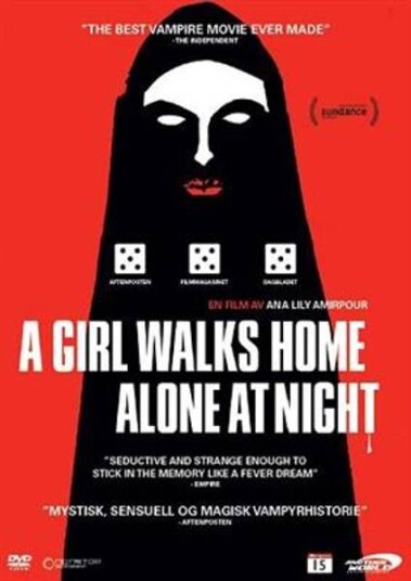 A Girl Walks Home Alone At Night A Girl Walks Home Alone At Night