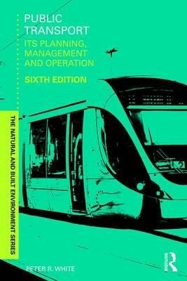 Public Transport Av Peter R. (University Of Westminster Uk) White