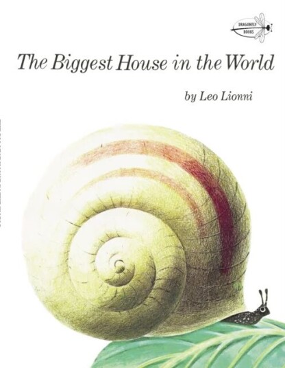 The Biggest House In The World Av Leo Lionni The Biggest House In The World Av Leo Lionni