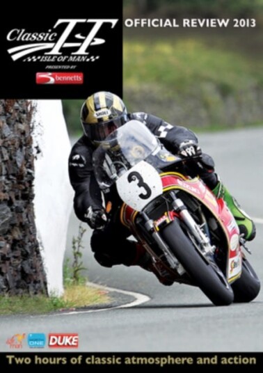 Classic TT: 2013 Review DVD Classic TT: 2013 Review DVD