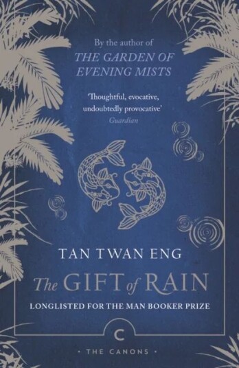 The Gift Of Rain Av Tan Twan Eng