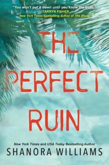The Perfect Ruin Av Shanora Williams