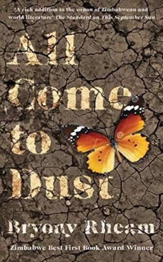 All Come To Dust Av Bryony Rheam