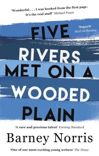 Five Rivers Met On A Wooded Plain Av Barney Norris