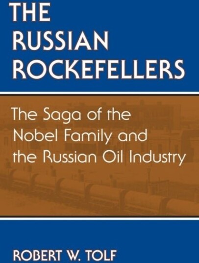 The Russian Rockefellers The Russian Rockefellers
