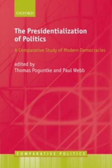 The Presidentialization Of Politics