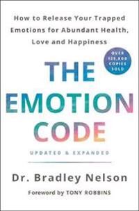 The Emotion Code Av Dr Bradley Nelson