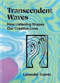 Transcendent Waves Av Lavender Suarez