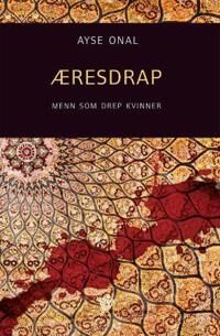 Æresdrap Av Ayse Onal