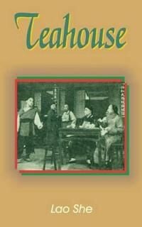 Teahouse Av Professor Lao She