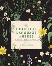 Dietz S. Theresa The Complete Language of Herbs