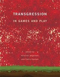 Transgression In Games And Play
