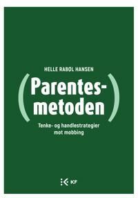 Parentesmetoden Av Helle Rabøl Hansen