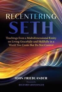 Recentering Seth Av John Friedlander