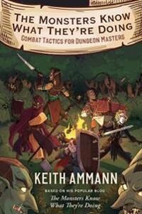 The Monsters Know What They'Re Doing Av Keith Ammann