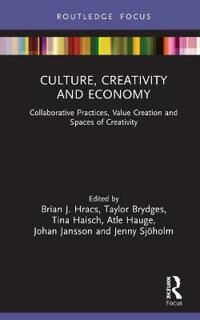 Culture, Creativity And Economy