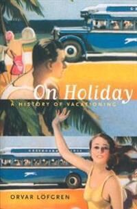 Löfgren Orvar On Holiday
