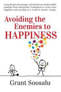 Soosalu Grant Avoiding the Enemies to Happiness