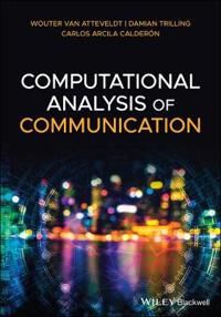 Computational Analysis Of Communication Av Wouter Van Atteveldt, Damian Trilling, Carlos Arcila Calderon