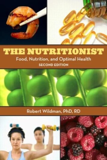 The Nutritionist Av Robert E.C. (Chief Science Officer Post Active Nutrition Brands Dallas Texas Usa) Wildman