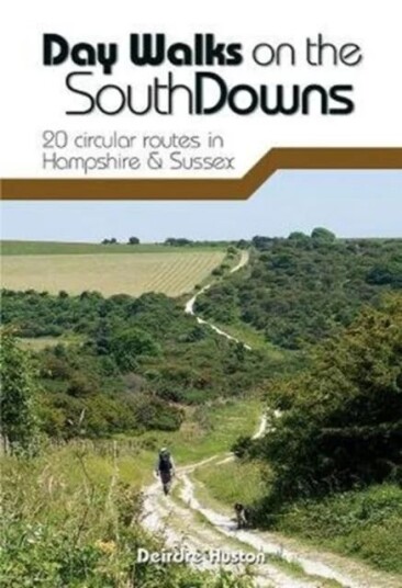 Day Walks On The South Downs Av Deirdre Huston Day Walks On The South Downs Av Deirdre Huston
