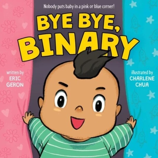 Bye Bye, Binary av Eric Geron