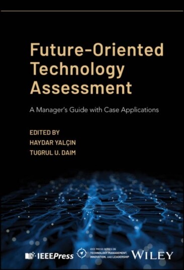 FutureOriented Technology Assessment A Manager's Guide with Case Applications