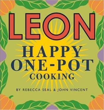 Happy Leons: Leon Happy One-Pot Cooking Av Rebecca Seal, John Vincent