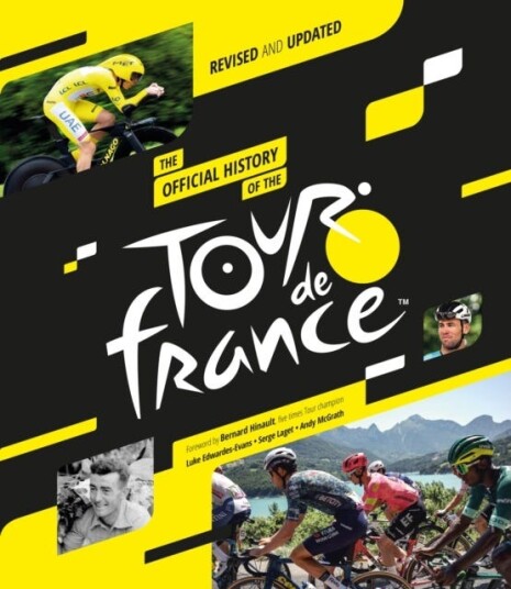 The Official History of the Tour de France (2025) Revised and Updated