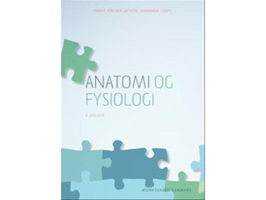 Anatomi Og Fysiologi | Marianne Looft  Vibeke Von Der Lieth | Språk: Dansk