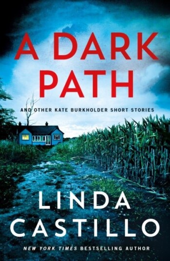 Dark Path: And Other Kate Burkholder Short Stories Dark Path: And Other Kate Burkholder Short Stories