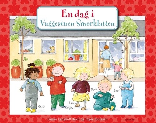 En Dag I Vuggestuen Smørklatten | Louise Langhoff Koch | Språk: Dansk