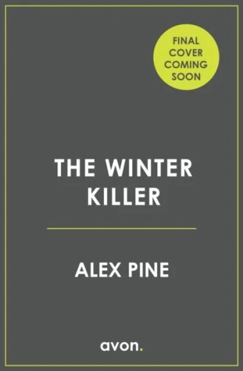 The Winter Killer Av Alex Pine