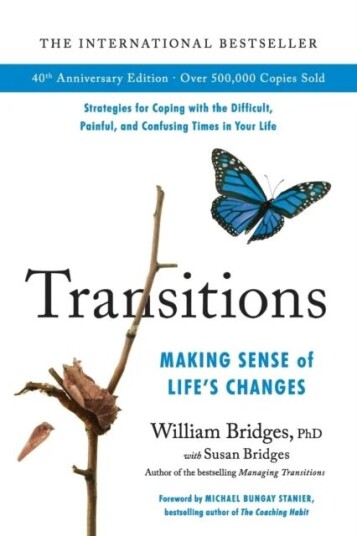 Transitions (40th Anniversary) Av William Bridges