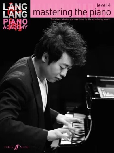 Lang Lang Piano Academy: Mastering The Piano Level 4 Av Lang Lang