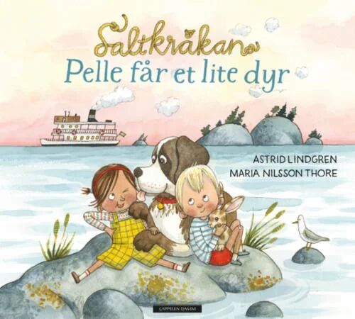 Pelle Får Et Lite Dyr Av Astrid Lindgren
