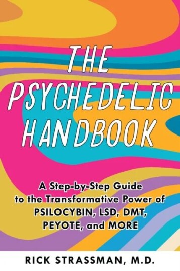 The Psychedelic Handbook Av Rick Md Strassman