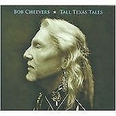 MediaTronixs Bob Cheevers : Tall Texas Tales CD Pre-Owned